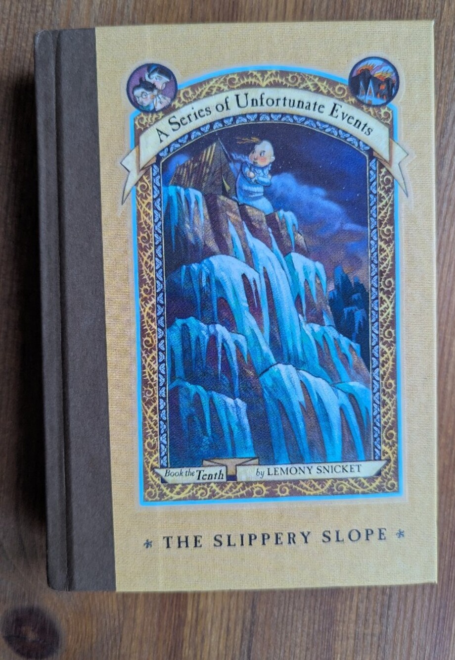 The Slippery Slope Lemony Snicket A Series of Unfortunate Events Book 10 1st Ed